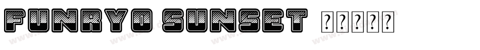 Funryo Sunset字体转换